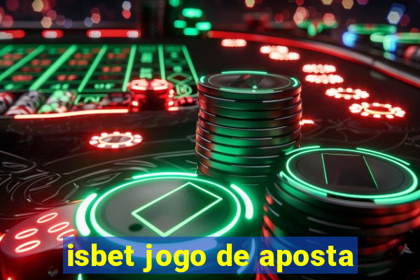 isbet jogo de aposta